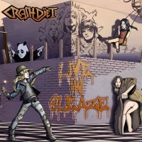 Crashdiet Live in Sleaze Album Cover