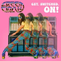 Creem Circus Get. Switched. On! Album Cover