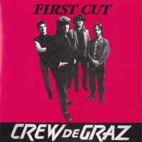 Crew De Graz First Cut Album Cover