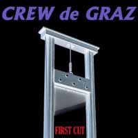 Crew De Graz First Cut Album Cover