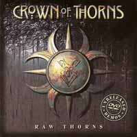 Crown of Thorns Raw Thorns Album Cover