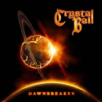 [Crystal Ball Dawnbreaker Album Cover]