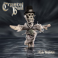 [Crystal Ball Deja Voodoo Album Cover]