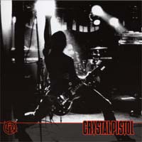 Crystal Pistol Crystal Pistol Album Cover