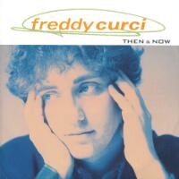 Freddy Curci Then and Now Album Cover