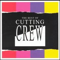 Cutting Crew The Best of Cutting Crew Album Cover