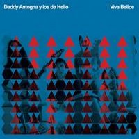 [Daddy Antogna y Los De Helio Viva Belice Album Cover]