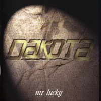 [Dakota Mr. Lucky Album Cover]