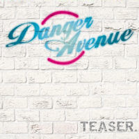 [Danger Avenue Teaser Album Cover]