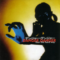 Danger Danger Four The Hard Way Album Cover