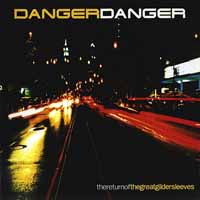 [Danger Danger The Return of the Great Gildersleeves Album Cover]