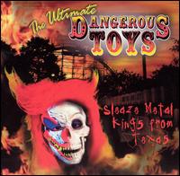 Dangerous Toys The Ultimate Dangerous Toys Album Cover
