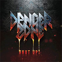 Danger Zone Shut Up! Album Cover