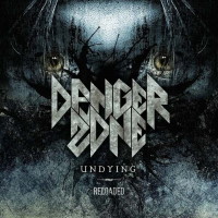 Danger Zone Undying Reloaded Album Cover