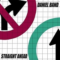 [Daniel Band Straight Ahead Album Cover]