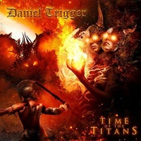 Daniel Trigger Time of the Titans Album Cover