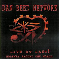 The Dan Reed Network Live At Last Album Cover