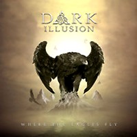 Dark Illusion Where The Eagles Fly Album Cover