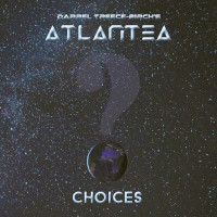 Darrel Treece-Birch's Atlantea Choices Album Cover
