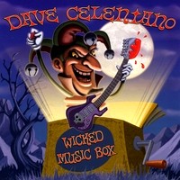 [Dave Celentano Wicked Music Box Album Cover]