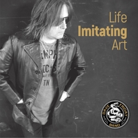 Dave Friday Band Life Imitating Art Album Cover