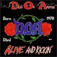 [Dead on Arrival Alive and Kickin' Album Cover]