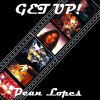 Dean Lopes Get Up! Album Cover