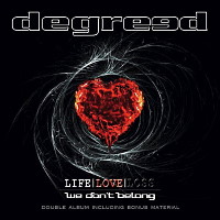[Degreed Life, Love, Loss / We Don't Belong Album Cover]