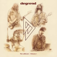 Degreed The Leftovers - Volume 1 Album Cover
