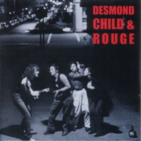 Desmond Child and Rouge Desmond Child and Rouge Album Cover