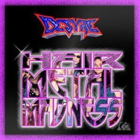 Desyre Hair Metal Madness Album Cover