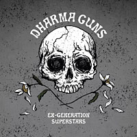 Dharma Guns Ex-Generation Superstars Album Cover