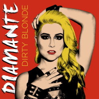 [Diamante Dirty Blonde Album Cover]
