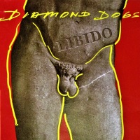 Diamond Dogs Libido Album Cover