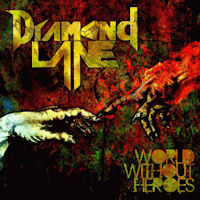 [Diamond Lane World Without Heroes Album Cover]