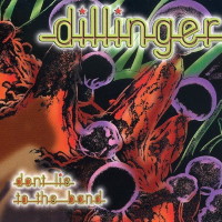 Dillinger Don't Lie to the Band Album Cover