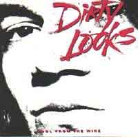 [Dirty Looks Cool From the Wire Album Cover]