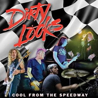 [Dirty Looks Cool From the Speedway Album Cover]