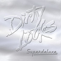 Dirty Looks Superdeluxe Album Cover