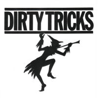 [Dirty Tricks Dirty Tricks Album Cover]