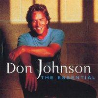 Don Johnson The Essential Don Johnson Album Cover