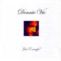 Donnie Vie Just Enough Album Cover