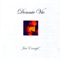 [Donnie Vie Just Enough Album Cover]