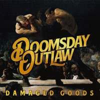 [Doomsday Outlaw Damaged Goods Album Cover]