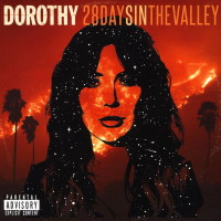 [Dorothy 28 Days In The Valley Album Cover]