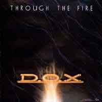 D.O.X Through the Fire Album Cover