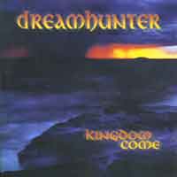 [Dreamhunter Kingdom Come Album Cover]