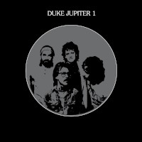Duke Jupiter Duke Jupiter 1 Album Cover