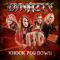 [Dynazty Knock You Down Album Cover]