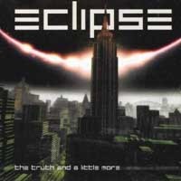 Eclipse The Truth And A Little More Album Cover